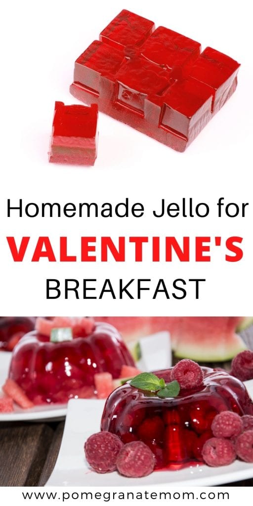 Jello for Valentines breakfast for kids