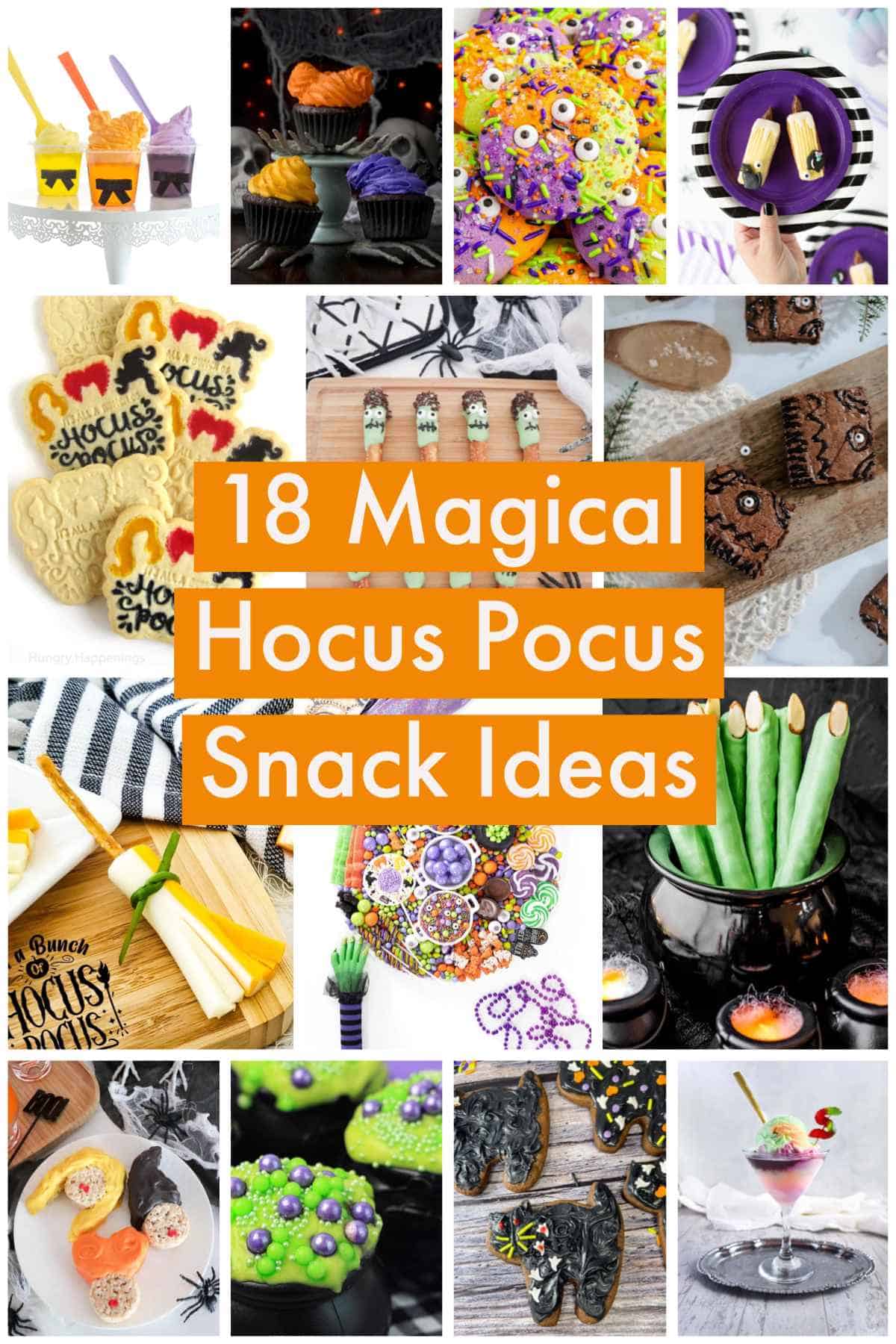 Pin image of hocus pocus snacks with a text overlay that reads: 18 magical hocus pocus snack ideas.