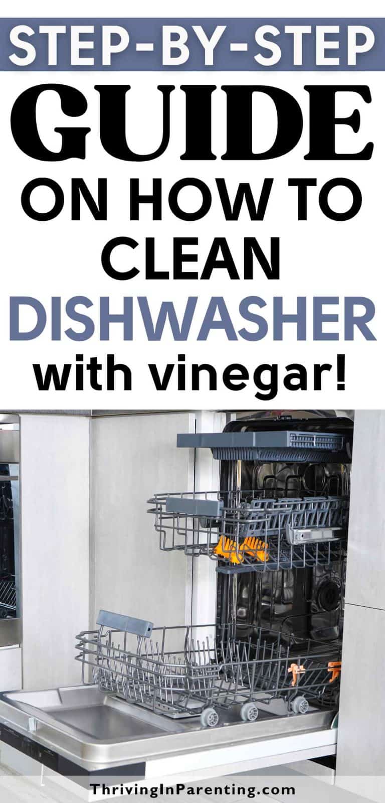 A Step-by-Step Guide for Cleaning the Dishwasher With Vinegar