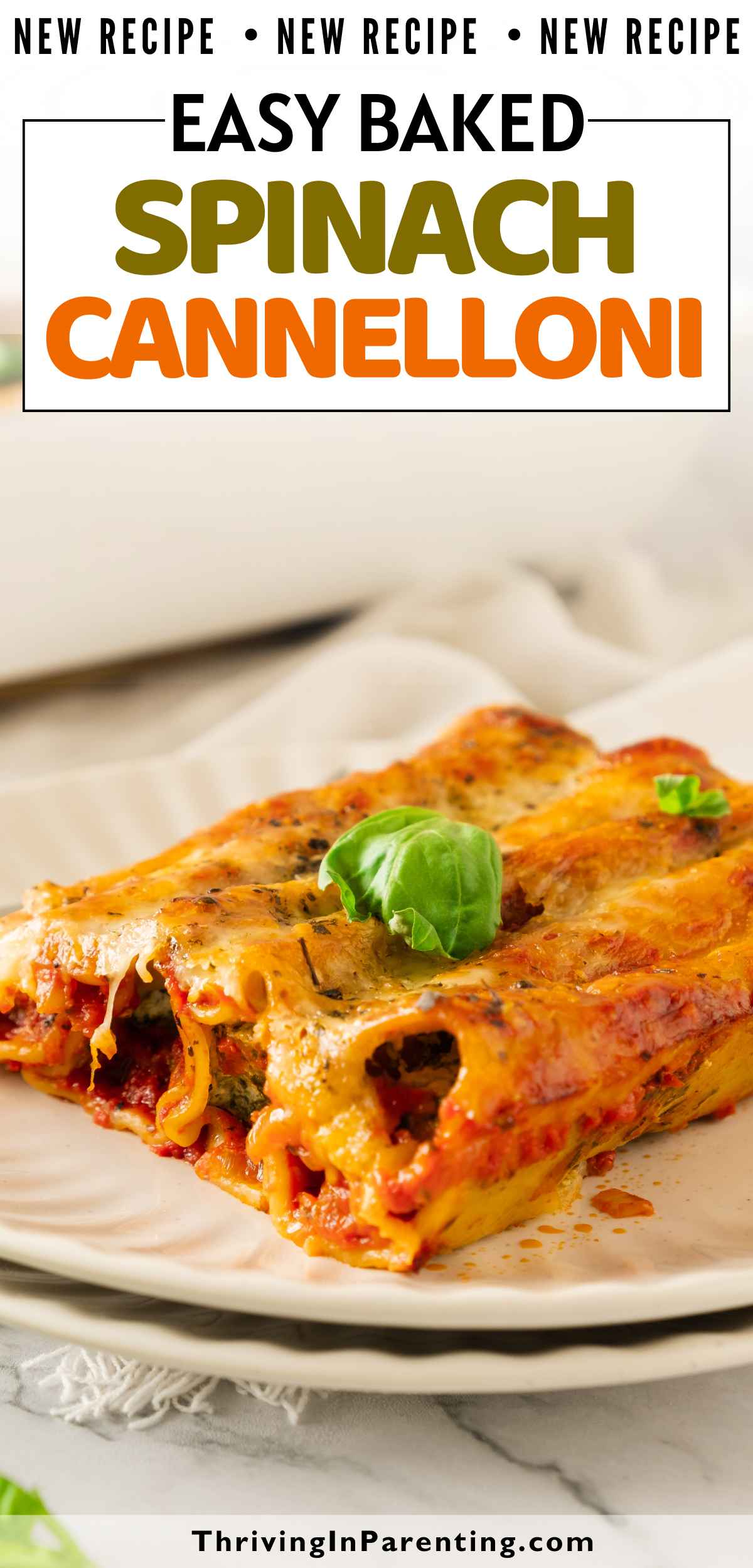 Pin image of baked spinach cannelloni recipe blog post.
