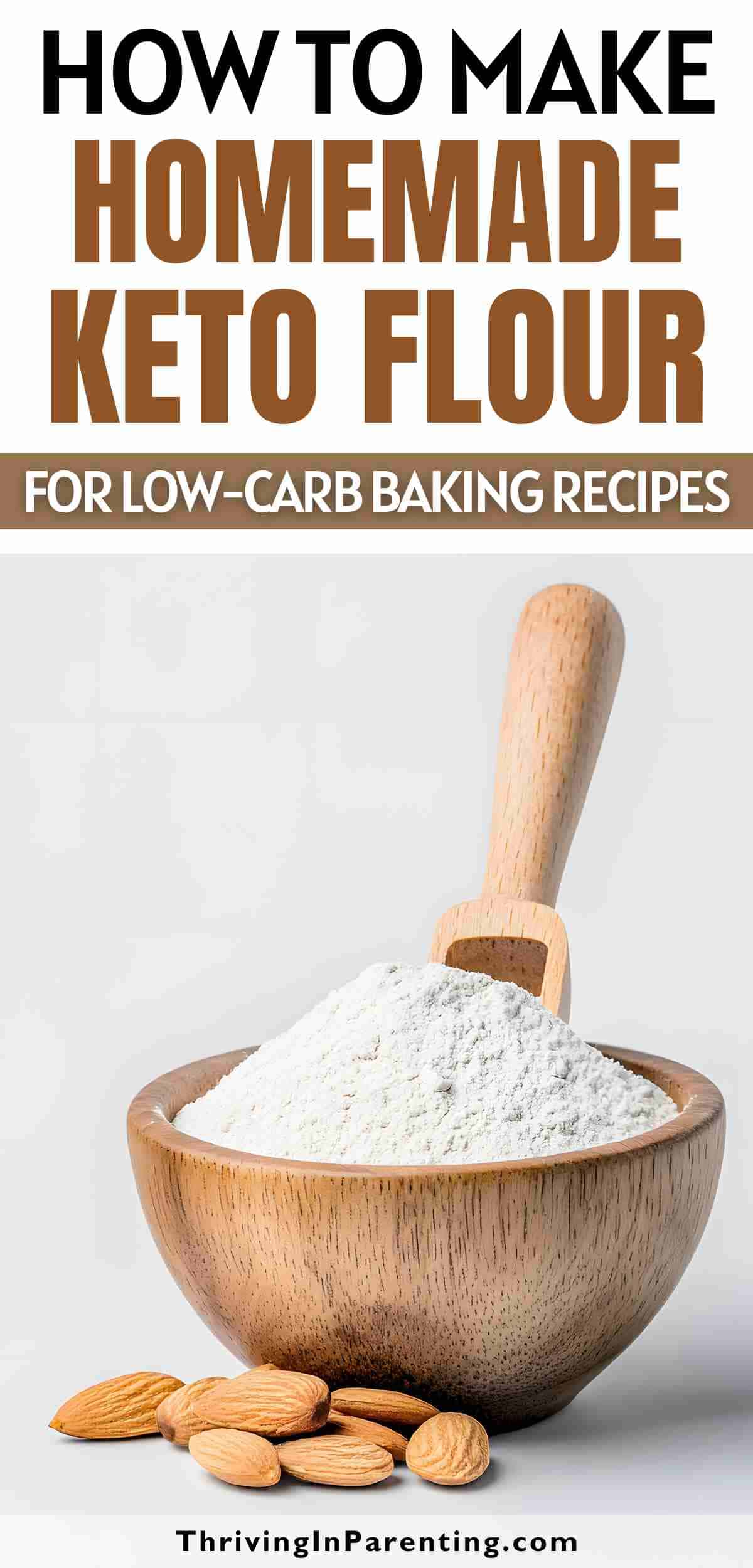 Pin image of how to make keto flour syndicated article.