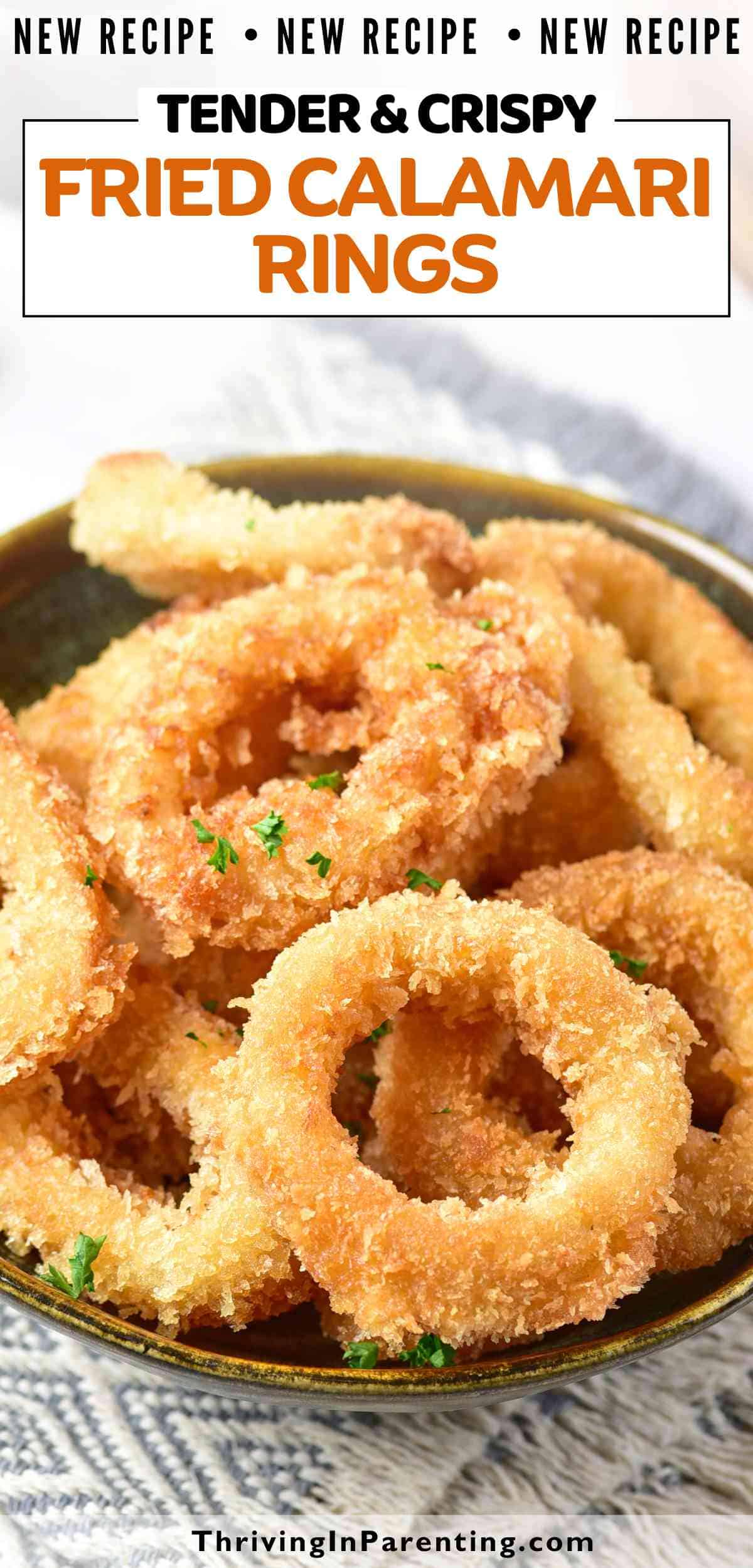 Pin image of fried calamari rings recipe blog post.
