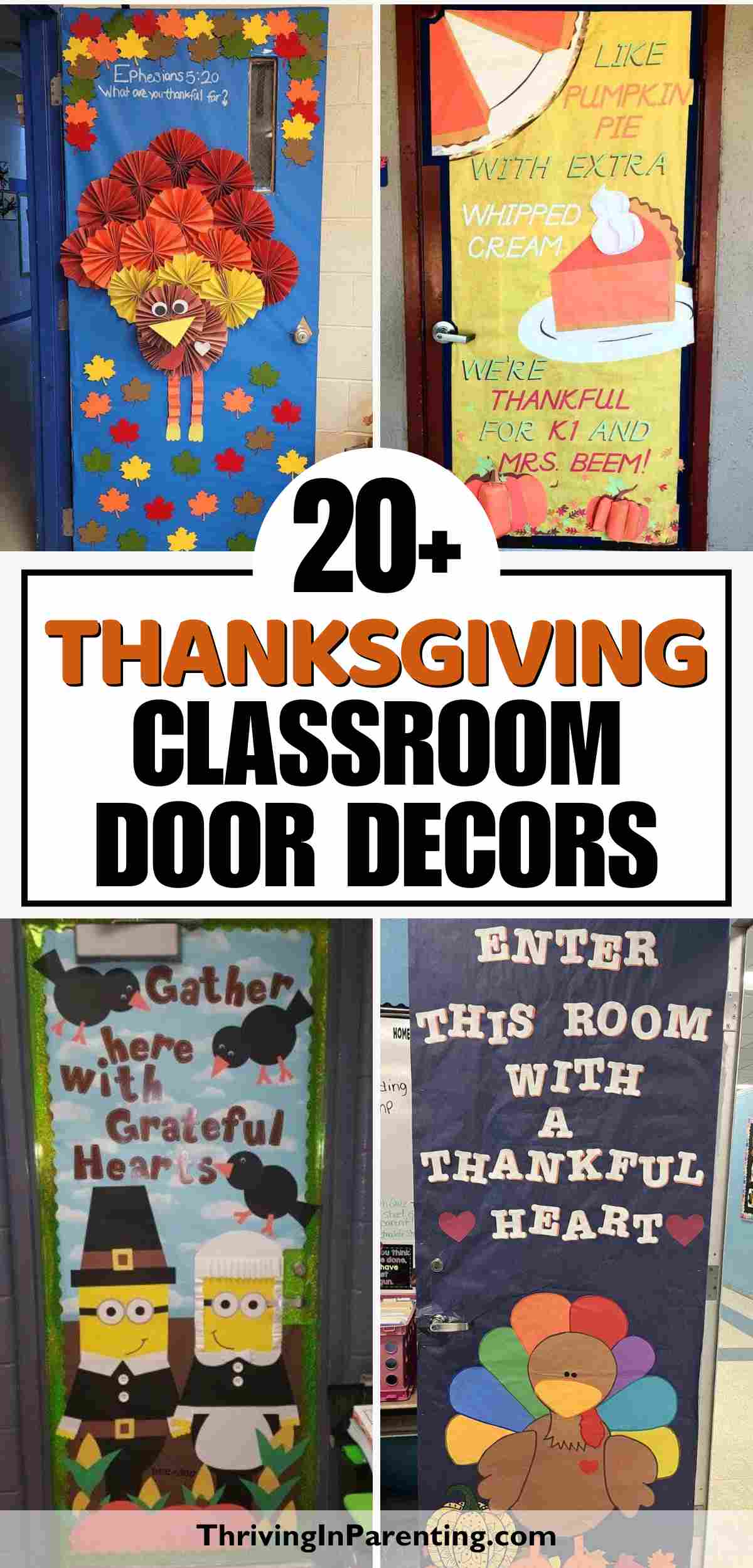 A collage of decorated classroom doors with Thanksgiving themes, including turkeys, hearts, and gratitude messages. Text reads: "20+ Thanksgiving Classroom Door Decors.