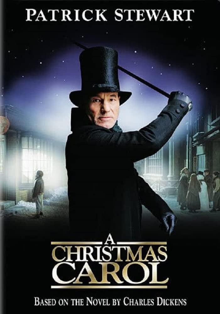 Movie poster for "A Christmas Carol" featuring a man in a top hat and coat holding a cane, with children in the background; text highlights Patrick Stewart and Charles Dickens.