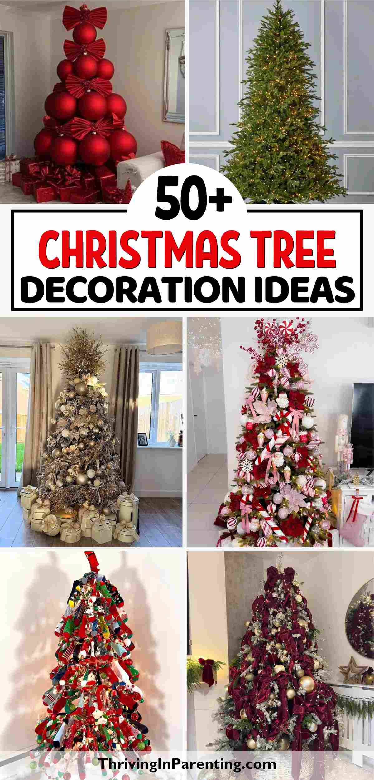 A collage of six unique Christmas tree decorations, featuring creative Christmas tree decoration ideas like trees made of red ornaments, gold accents, candy-themed décor, and classic green with various embellishments. Text reads "50+ Christmas Tree Decoration Ideas.