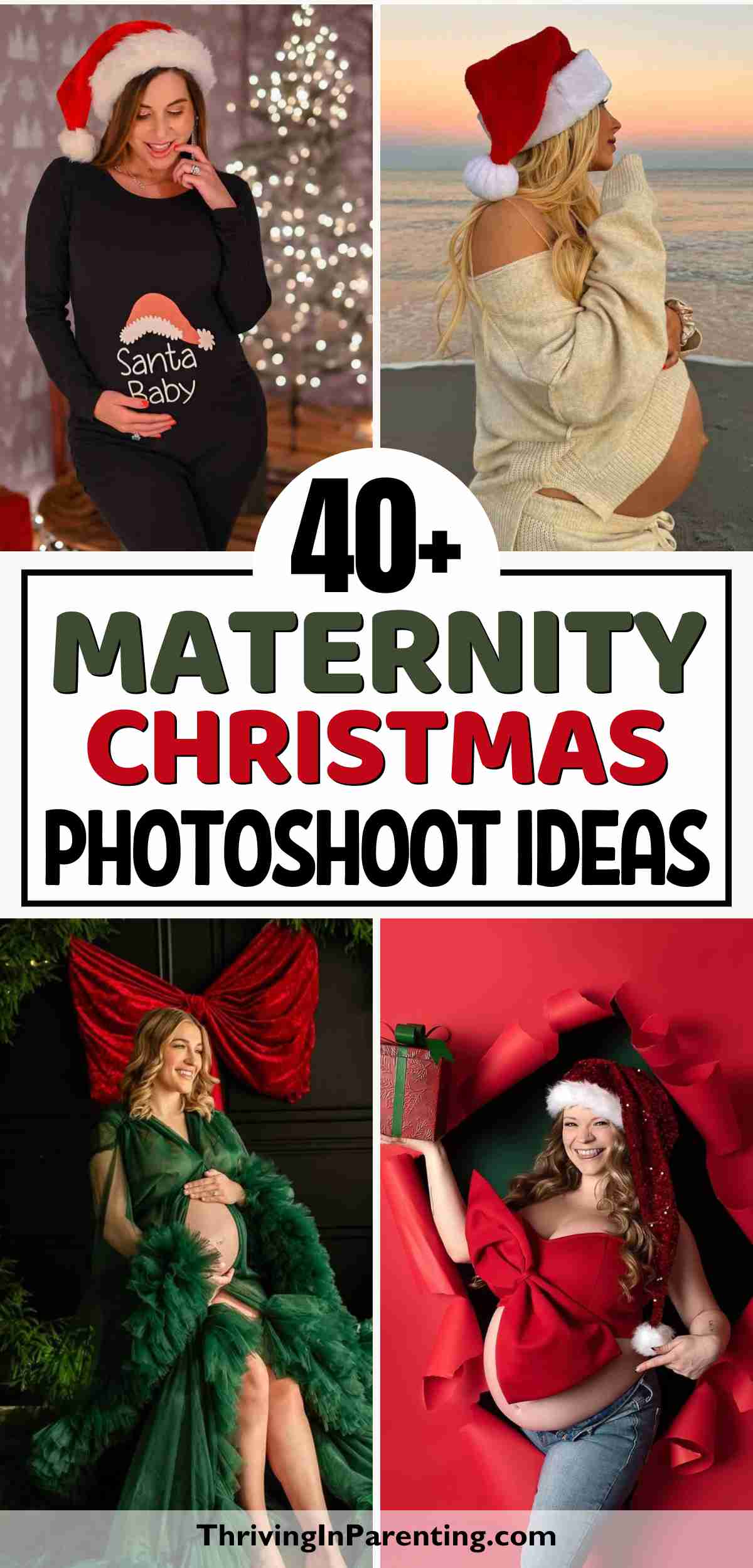 Collage of pregnant women in festive outfits and Santa hats, posing for Christmas-themed maternity photoshoots. Text reads: “40+ Christmas maternity photo ideas.”.