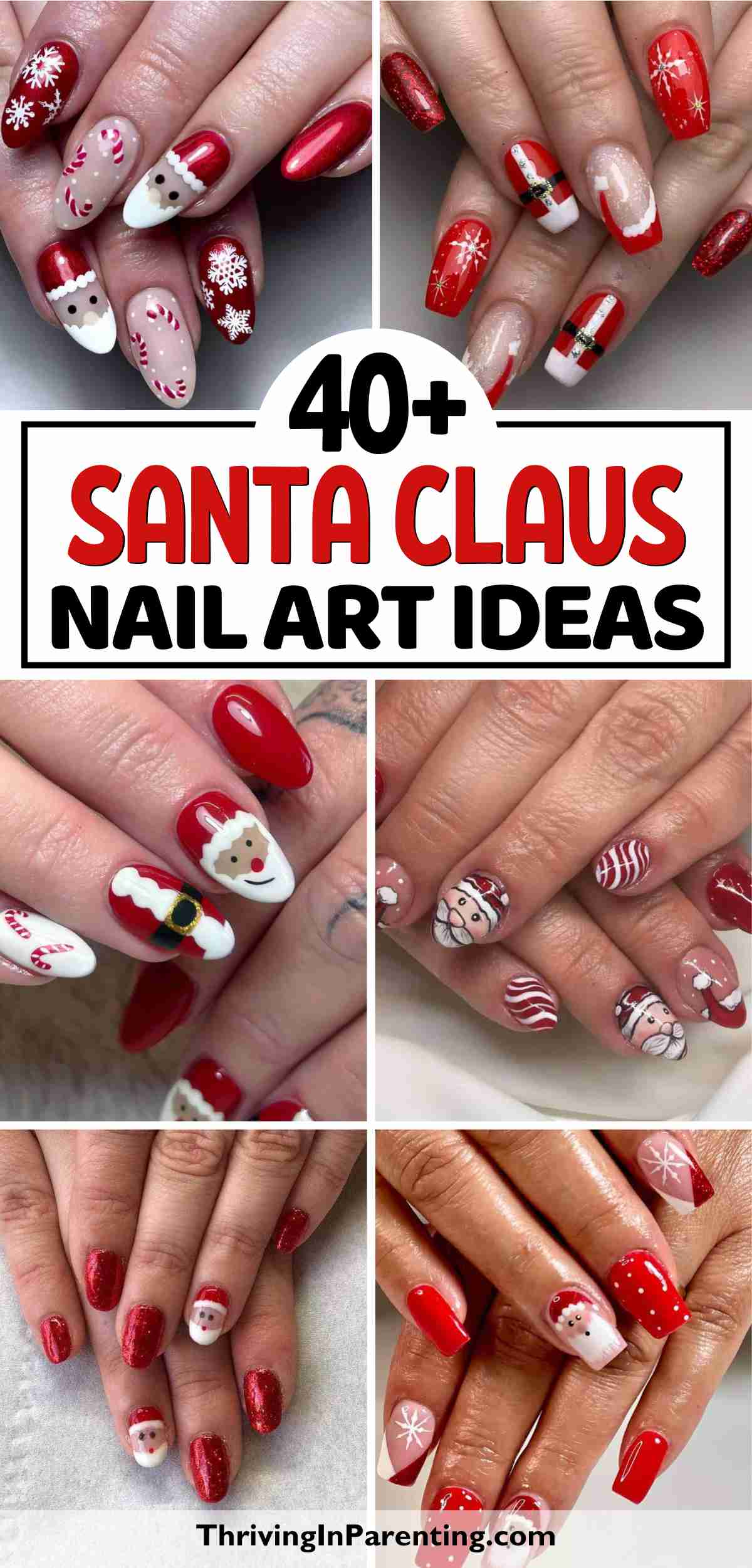 Collage showcasing festive santa nail designs, snowflakes, and other holiday themes, with a central text reading "40+ Santa Claus Nail Art Ideas.