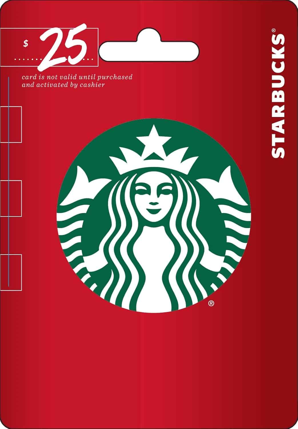 A red Starbucks gift card displaying a $25 value with the Starbucks logo and the text "card is not valid until purchased and activated by cashier.
