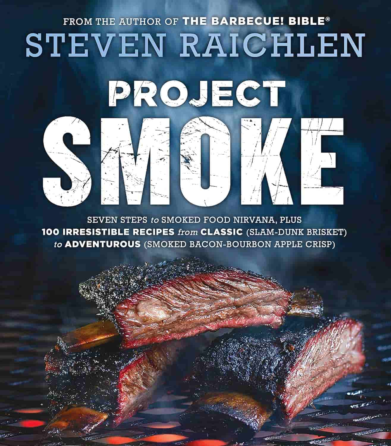 Cover of "Project Smoke" by Steven Raichlen featuring smoked meat slices on a dark surface with smoke rising in the background.