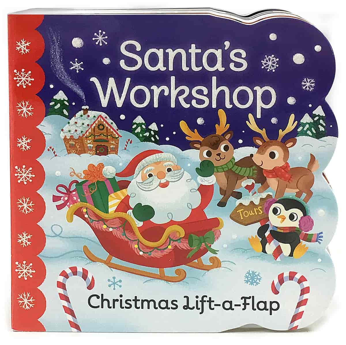Children’s Christmas book cover titled "Santa’s Workshop," featuring Santa in a sleigh, reindeer, a penguin, and snowy holiday scenery. Text at bottom reads “Christmas Lift-a-Flap.”.