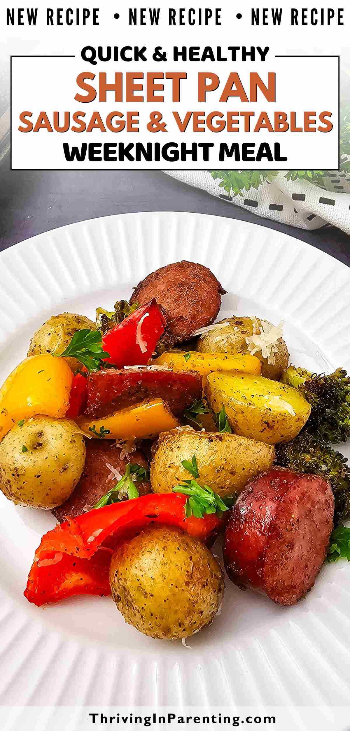 Pin image of sheet pan sausage and veggies recipe blog post.