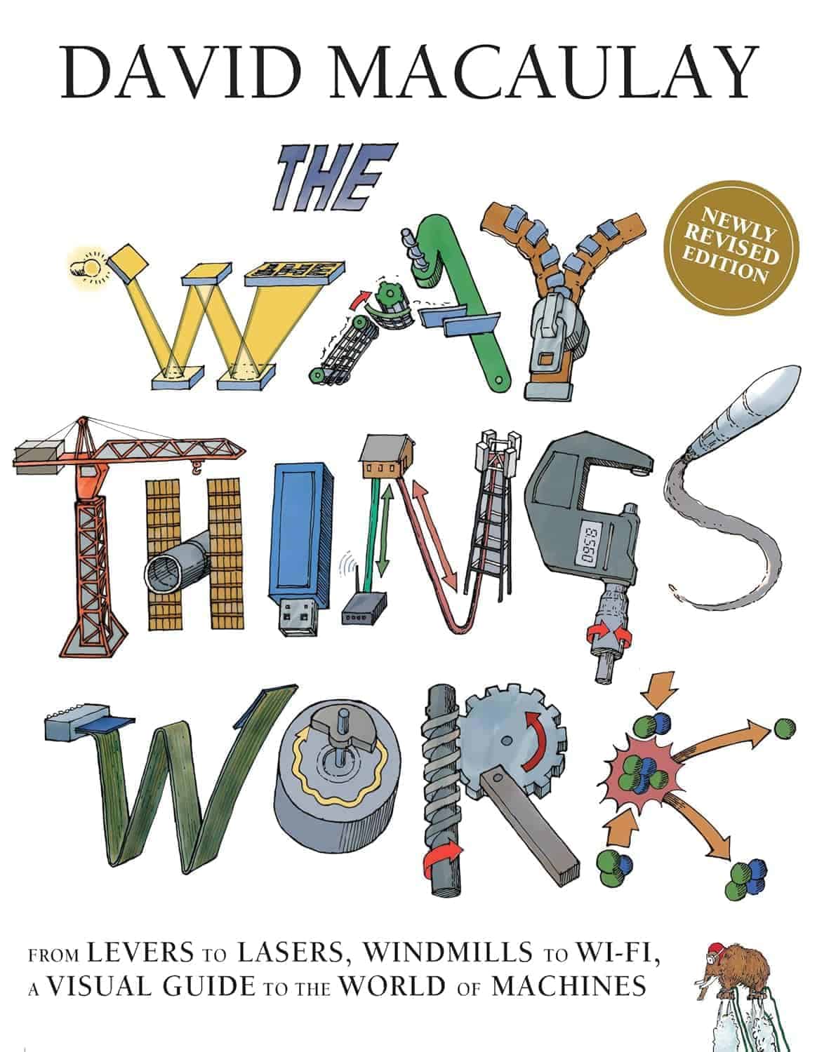 Book cover for "The Way Things Work" by David Macaulay, featuring the title formed from illustrated machines and tools, with a badge stating "Newly Revised Edition.