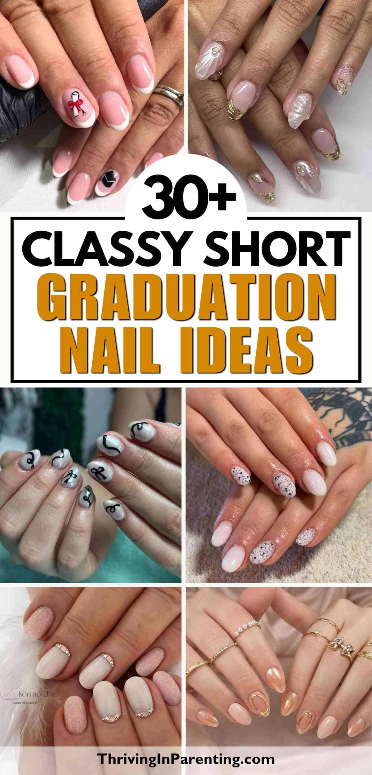 Collage of six images showing various short graduation nails, featuring nude, pink, white, and black patterns.