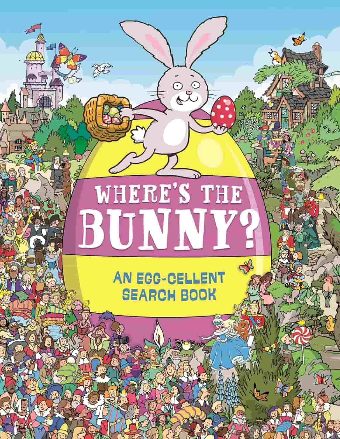 Illustrated book cover showing a large egg with the title "Where's the Bunny? An Egg-cellent Search Book." A cartoon bunny holds a basket and egg, surrounded by a crowded festive scene.