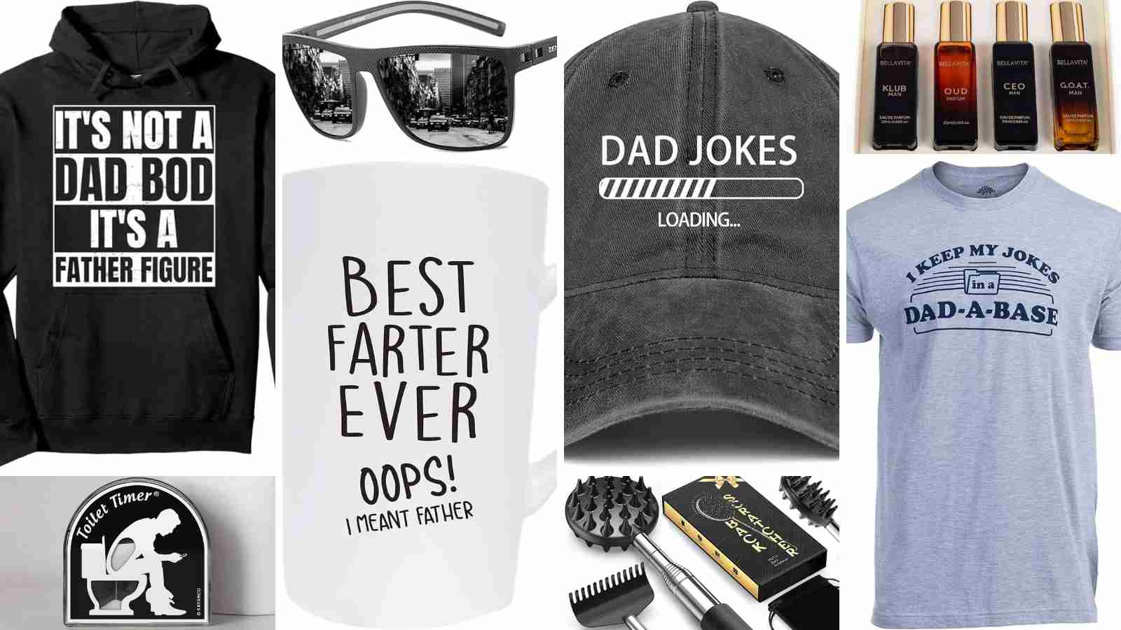 A collage of various dad-themed gifts including shirts, a mug, a hat, sunglasses, grooming kits, cologne bottles, and a “toilet timer” shaped like a man on a toilet.