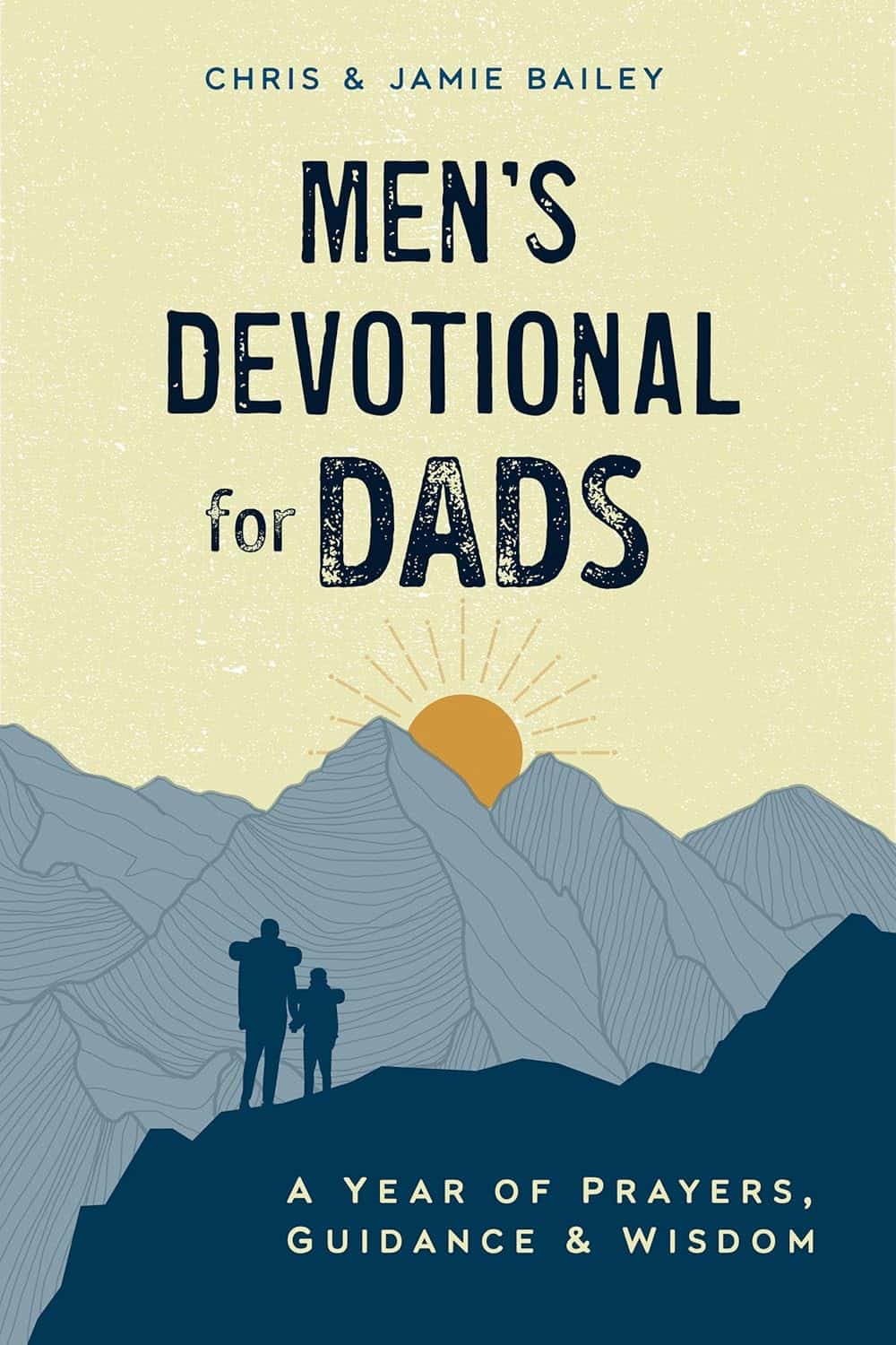 Book cover titled "Men's Devotional for Dads" by Chris & Jamie Bailey, featuring two figures hiking in mountains with the sun rising in the background.