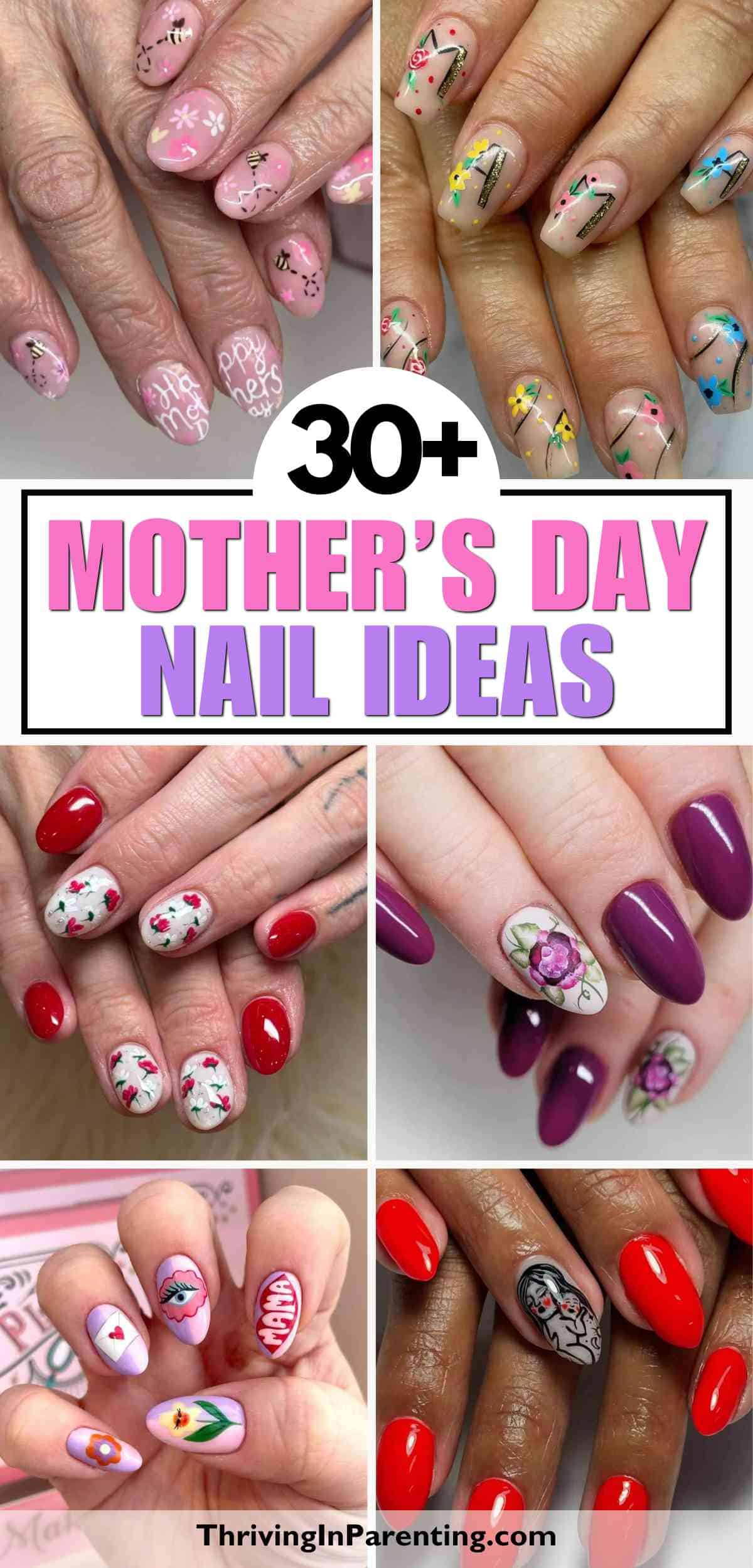 A collage of hands displaying various Mother's Day nail designs, featuring floral patterns, text, and colorful decorations perfect for celebrating mom.