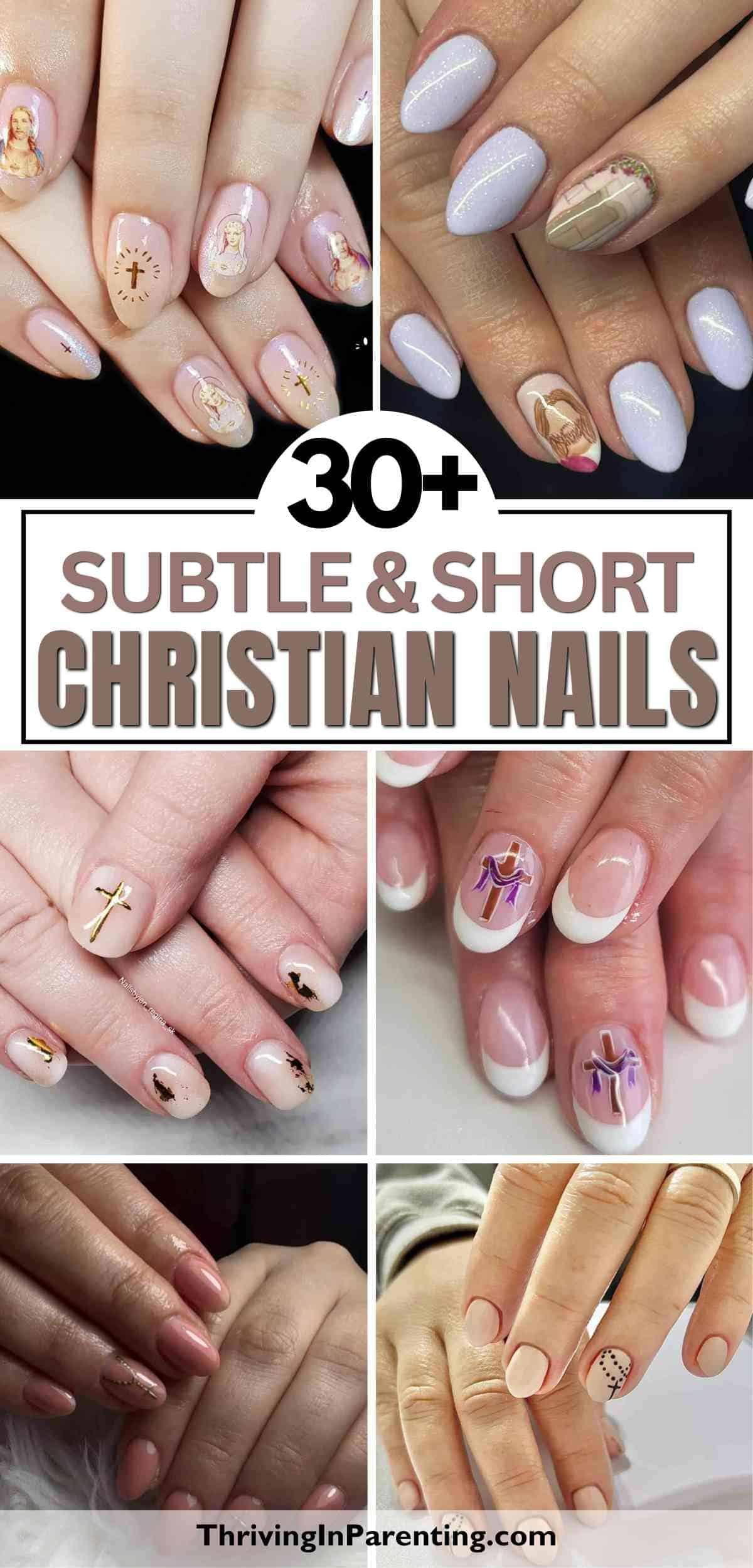 Collage of hands showcasing short Christian nails with subtle, faith-inspired art like crosses and religious symbols.