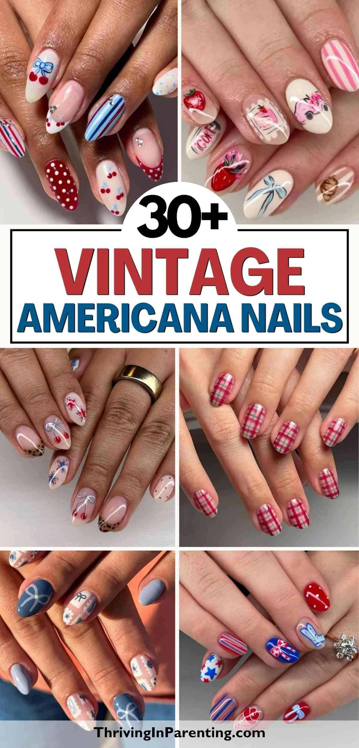 Collage of hands displaying vintage Americana nails with various designs, including stars, stripes, florals, and the patriotic colors of red, white, and blue.
