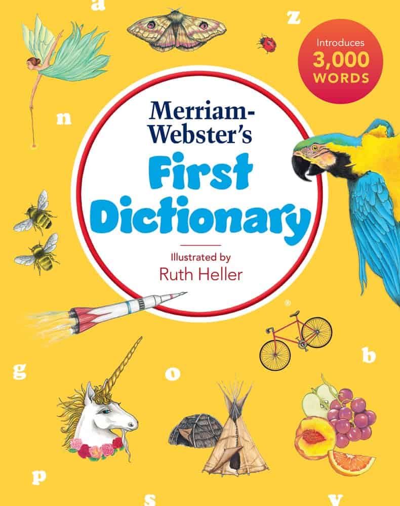 The cover of “Merriam-Webster’s First Dictionary,” featuring colorful illustrations of a rocket, parrot, unicorn, moth, insects, teepee, fruit, and bicycle on a yellow background.