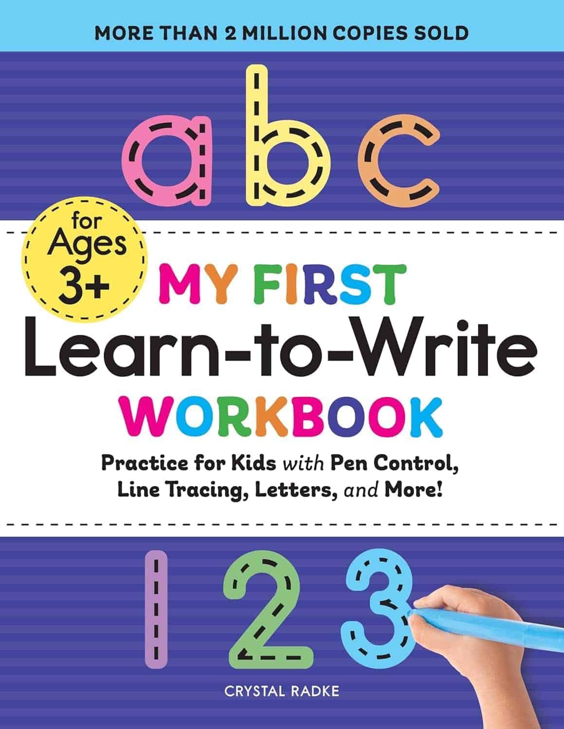 Cover of "My First Learn-to-Write Workbook" for ages 3+, featuring colorful letters and numbers, and a child’s hand holding a blue marker drawing the number 3.