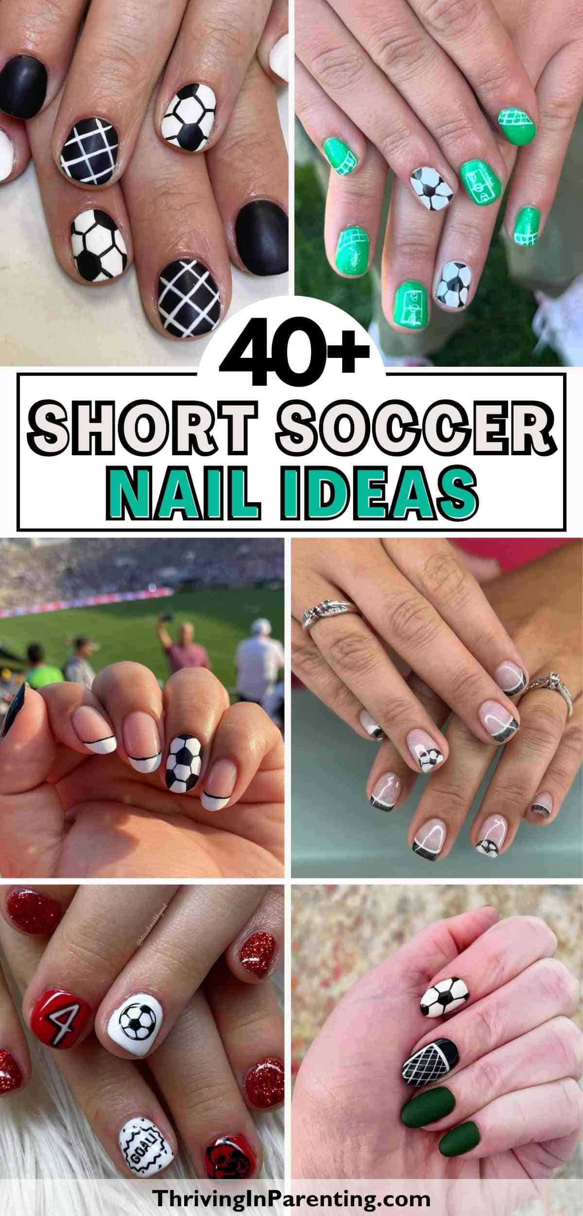 Collage of hands with short soccer nails featuring various soccer-themed nail art designs, including soccer balls, nets, grass fields, and jersey numbers.