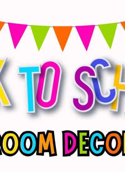 Colorful text reads "Back to School Classroom Decor Ideas" with multicolored paper pennant banners at the top on a white background.