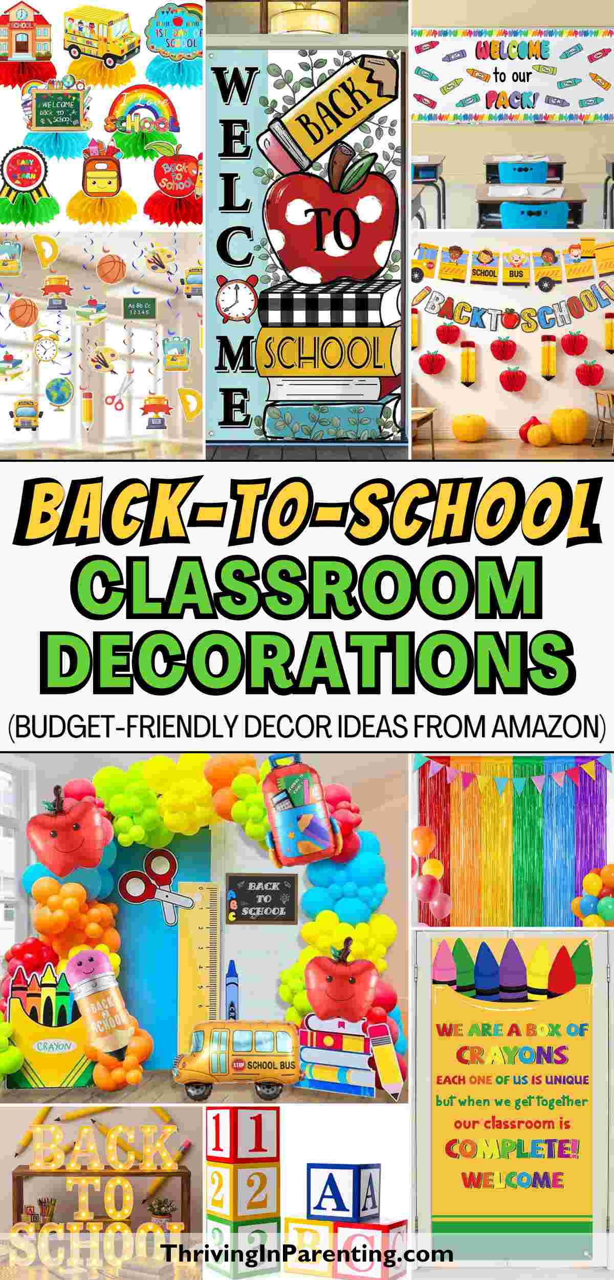Collage of colorful back-to-school classroom decor ideas, featuring banners, balloons, wall art, apple themes, and school supplies.