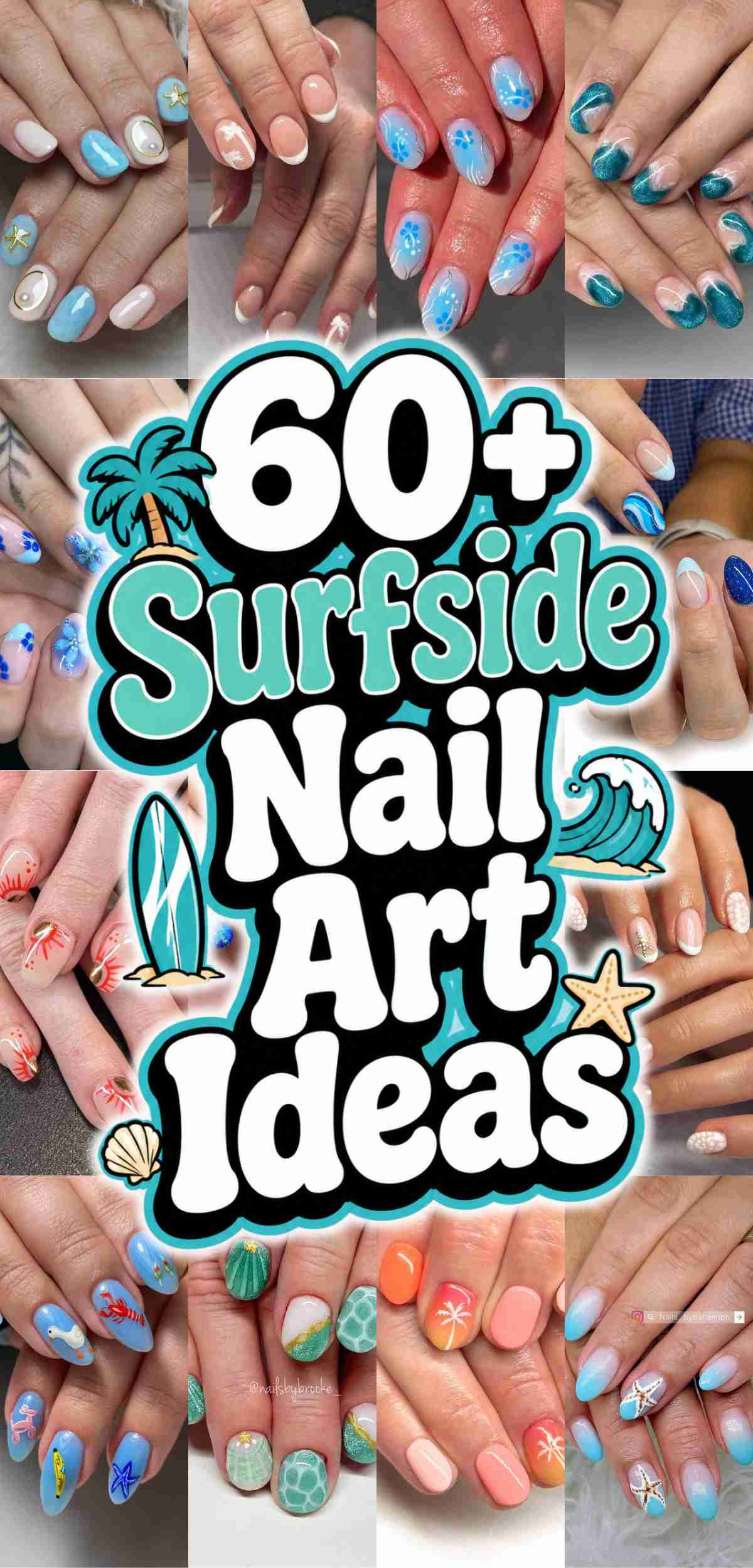 A collage of hands with various surfside nail art designs.
