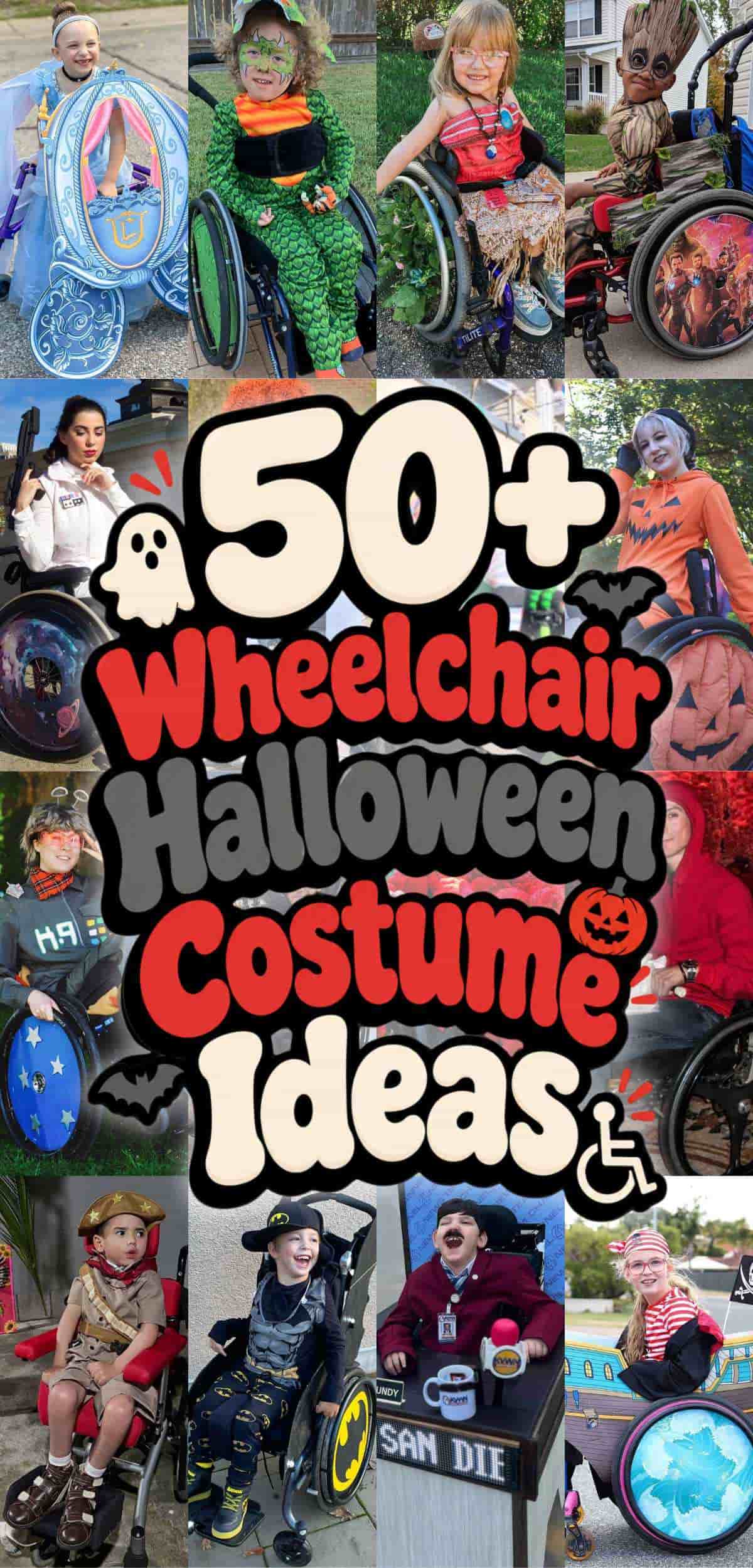 Collage of children and adults in wheelchairs wearing various creative Halloween costumes, with text reading “50+ Wheelchair Halloween Costume Ideas” in the center.